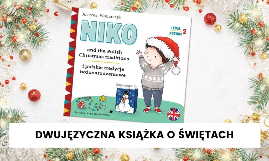 Dwujezyczna-ksiazka-o-polskich-tradycjach-swiatecznych