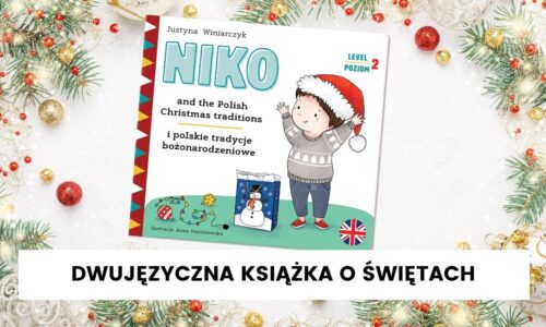 Dwujęzyczna książka o polskich tradycjach świątecznych – ściągawka