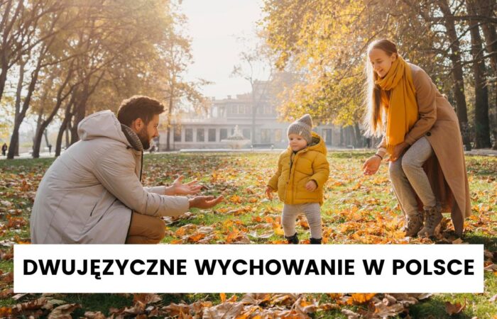 Dwujęzyczne wychowanie w Polsce – wywiad z Anną Chojnowską czyli @annameansfun