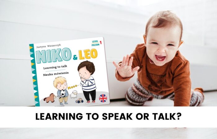 „Learning to talk” czy „Learning to speak”?