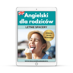 okladka ebooka angielski dla rodzicow letnie spacery korekta native speakerow